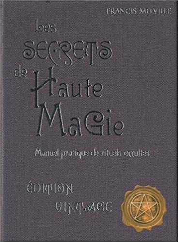 Les secrets de Haute Magie